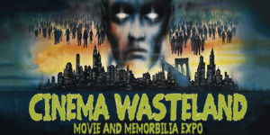 CINEMA WASTELAND IS ALMOST UPON US!